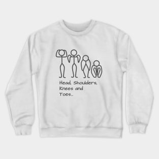 Stickman / Head, shoulders, knees and toes... Crewneck Sweatshirt